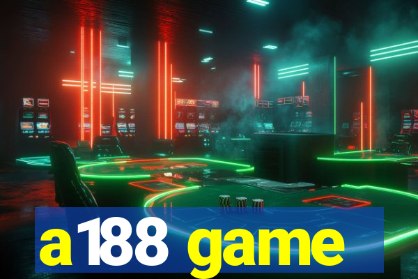 a188 game